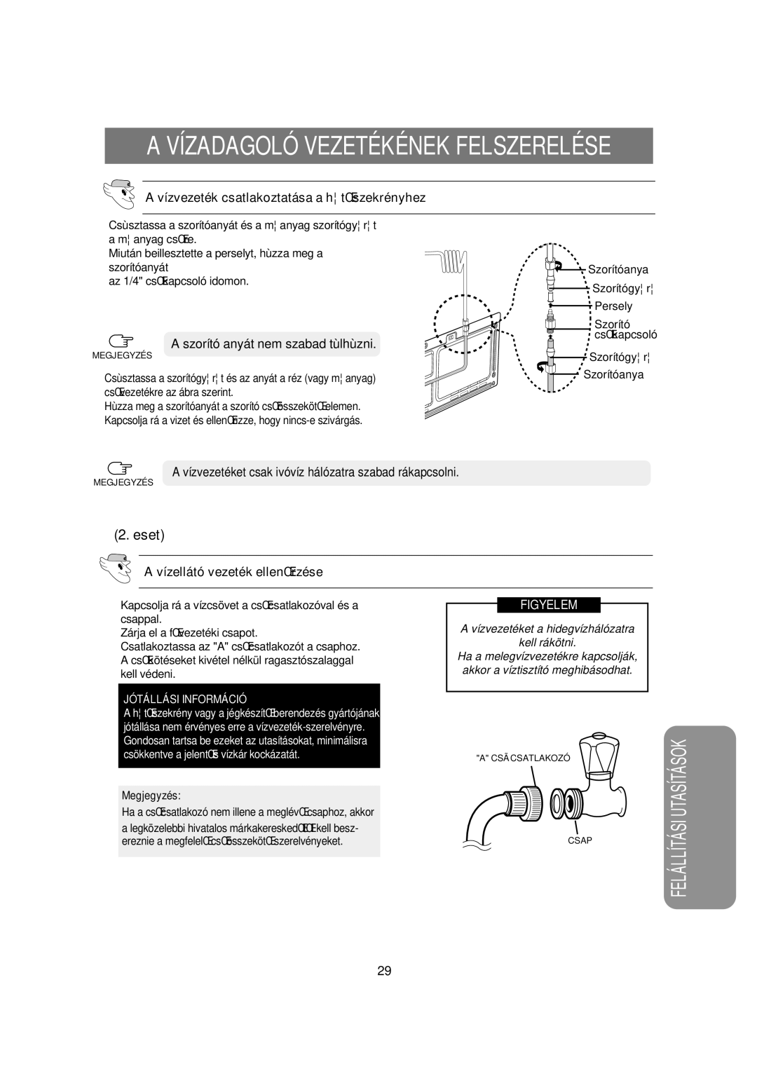 Samsung RSE8VPUS1/XET, RSE8KPUS1/XEH manual Vízvezeték csatlakoztatása a htŒszekrényhez, Vízellátó vezeték ellenŒrzése 