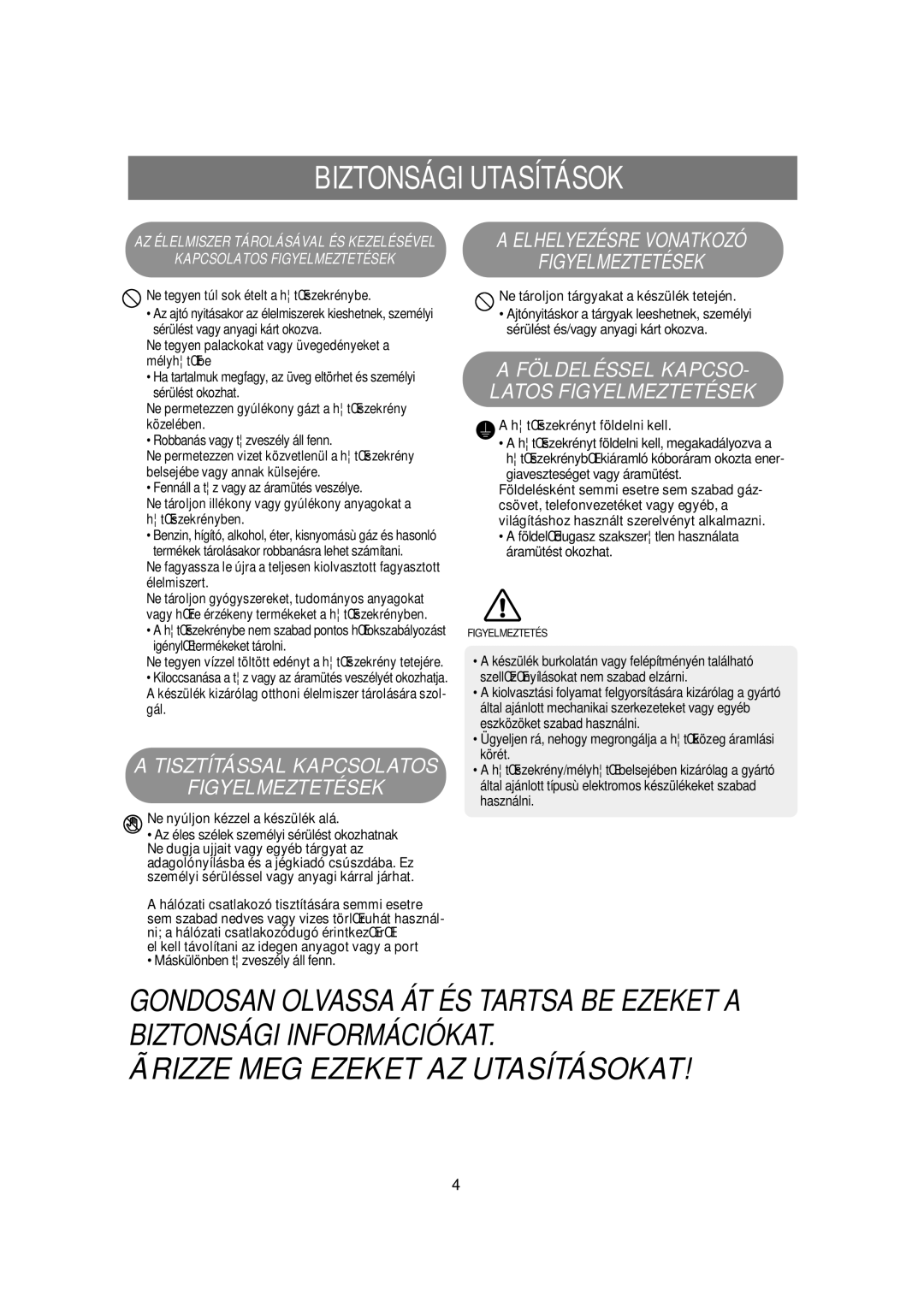 Samsung RSE8VPUS1/XET manual Ne tegyen túl sok ételt a htŒszekrénybe, Ne tegyen palackokat vagy üvegedényeket a mélyhtŒbe 