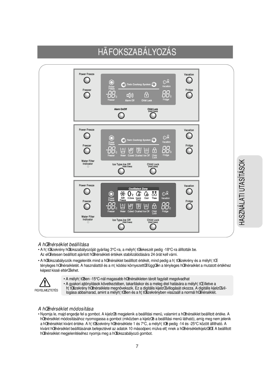 Samsung RSE8DPPS1/XEH, RSE8VPUS1/XET, RSE8KPUS1/XEH, RSE8KPPS1/XEH, RSE8KPUS1/XEO Hãfokszabályozás, HŒmérséklet beállítása 