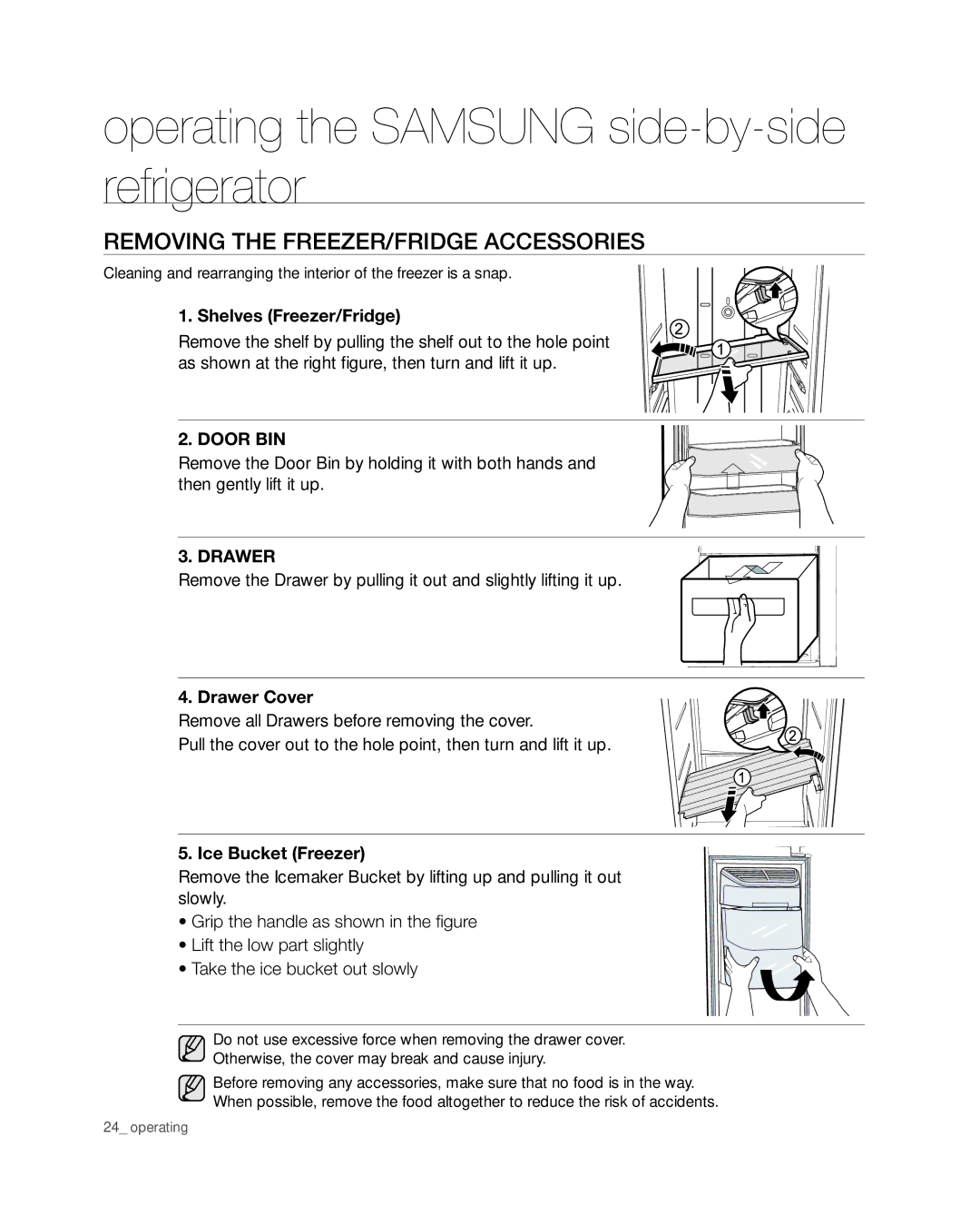 Samsung RSG257 user manual Removing the FREEZER/FRIDGE Accessories 