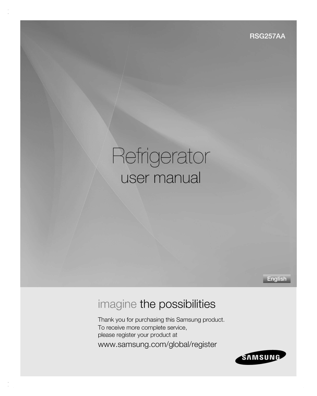 Samsung RSG257AA user manual Refrigerator 