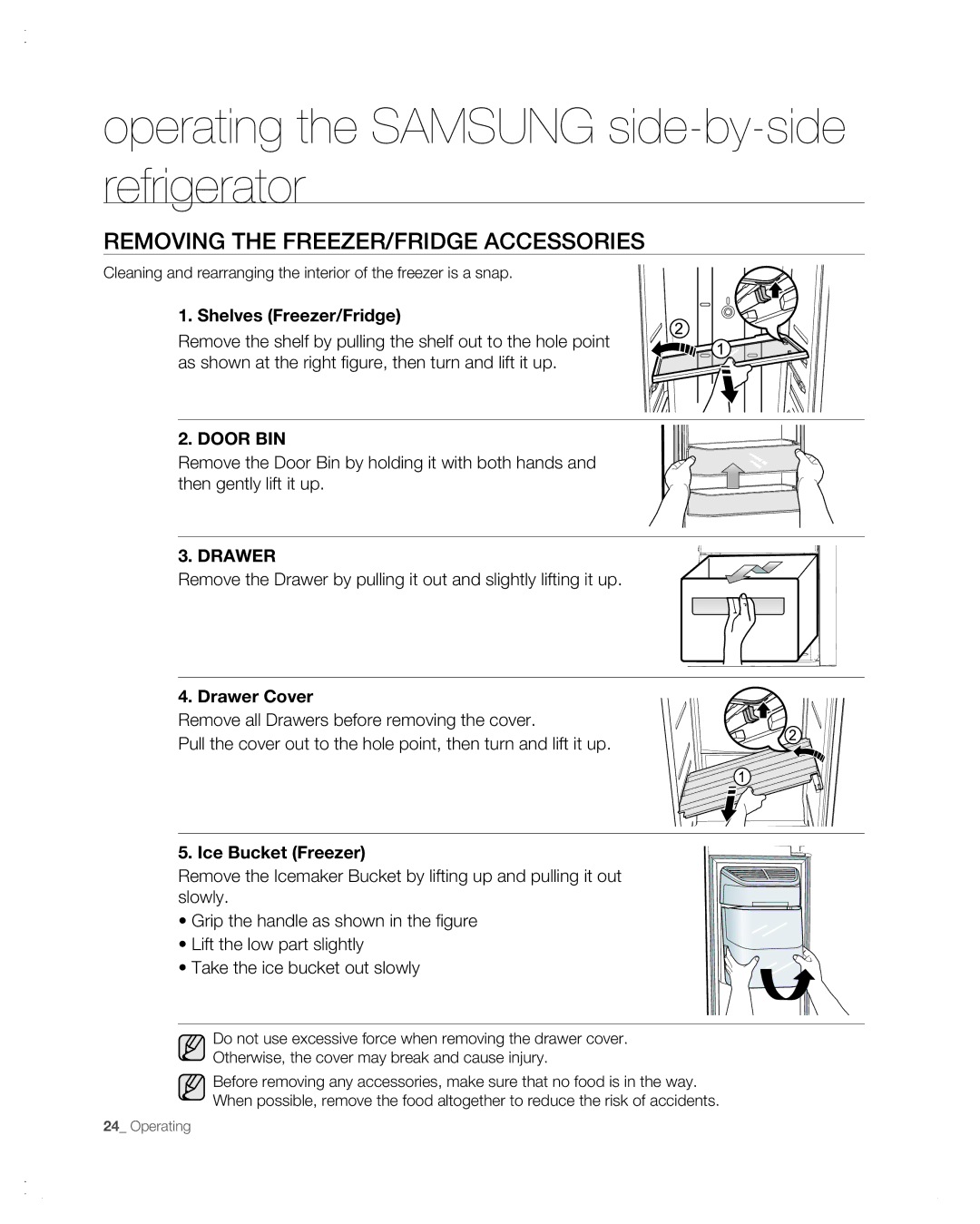 Samsung RSG257AA user manual Removing the FREEZER/FRIDGE Accessories 