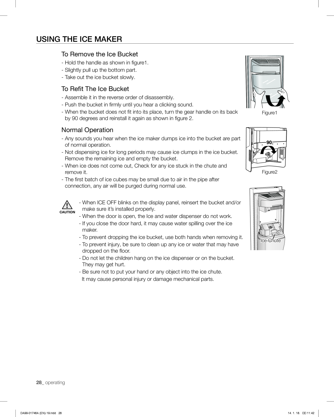 Samsung RSG257AA user manual Using The Ice Maker, To Remove the Ice Bucket, To Refit The Ice Bucket, Normal Operation 