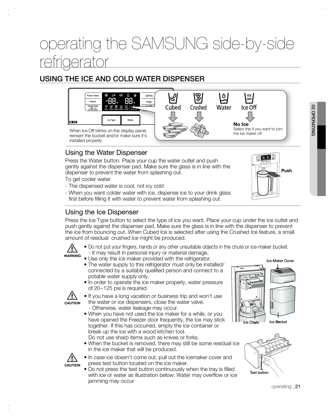 Samsung RSG257AABP user manual Using the ice and cold water dispenser, Using the Water Dispenser, Using the Ice Dispenser 