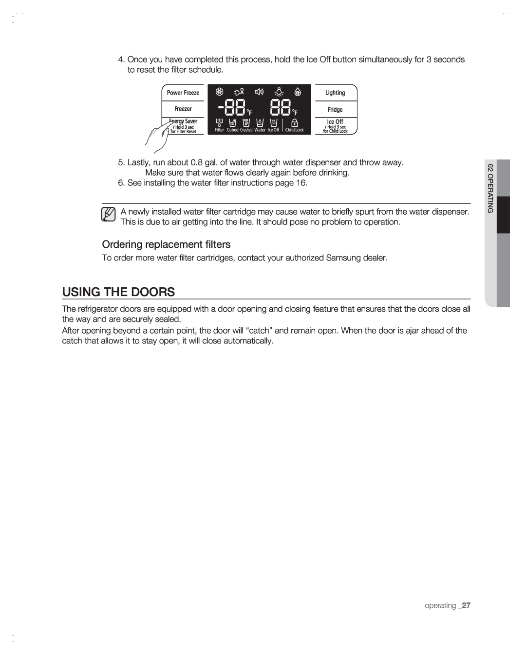 Samsung RSG257AABP user manual Using the doors, Ordering replacement filters 