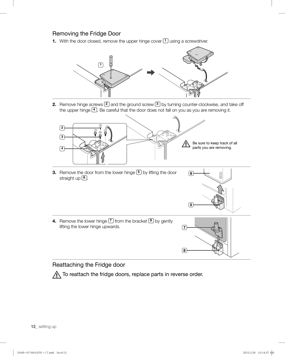 Samsung RSG257AAWP, RSG257AARS user manual Removing the Fridge Door 