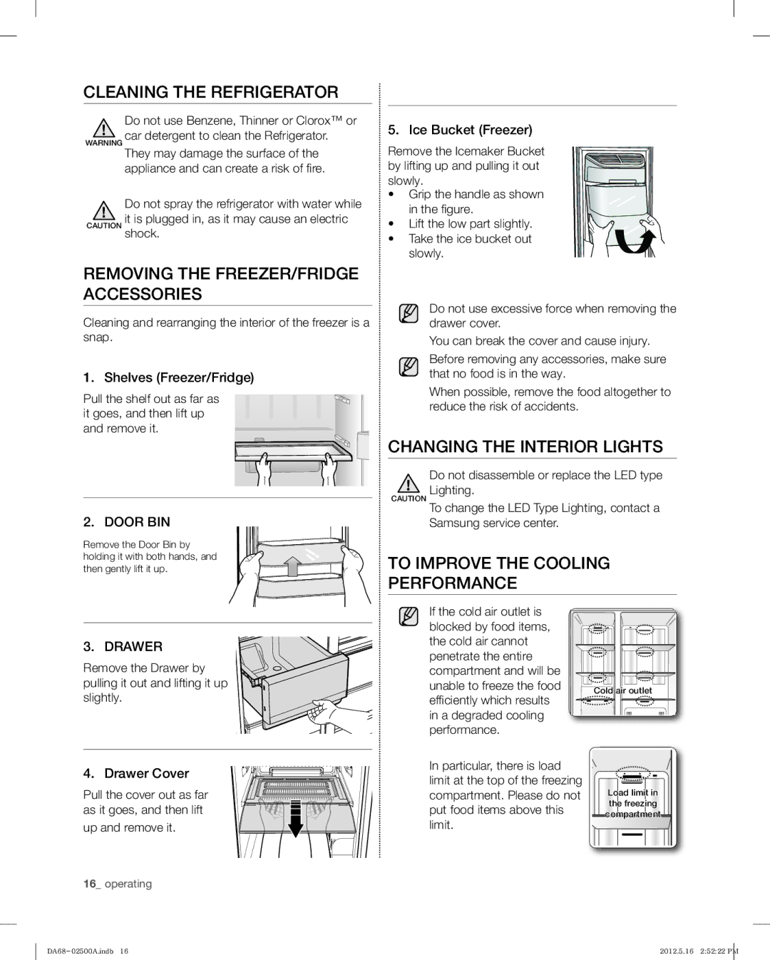 Samsung RSG307 user manual Cleaning the Refrigerator, Removing the FREEZER/FRIDGE Accessories, Changing the Interior Lights 
