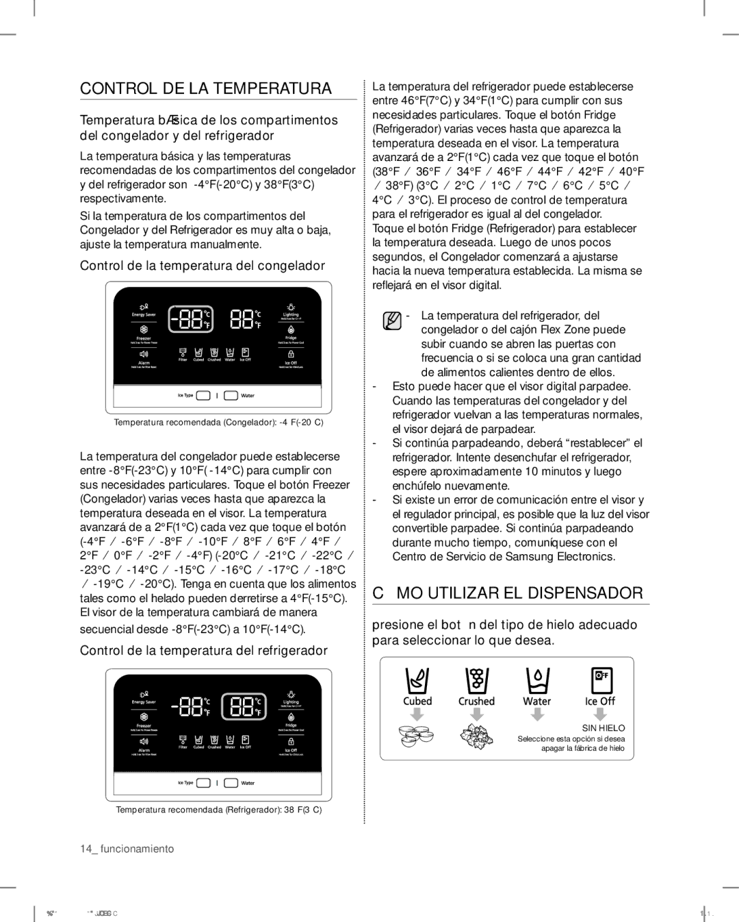 Samsung RSG307AAWP Control DE LA Temperatura, Cómo Utilizar EL Dispensador, Control de la temperatura del congelador 