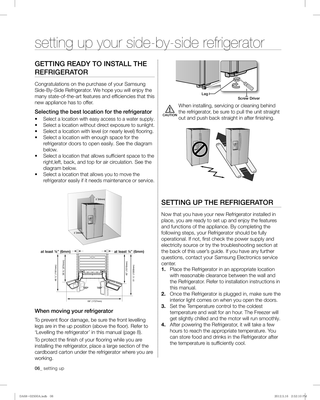 Samsung RSG307AAWP, RSG307AABP Setting up your side-by-side refrigerator, Getting Ready to Install the Refrigerator 