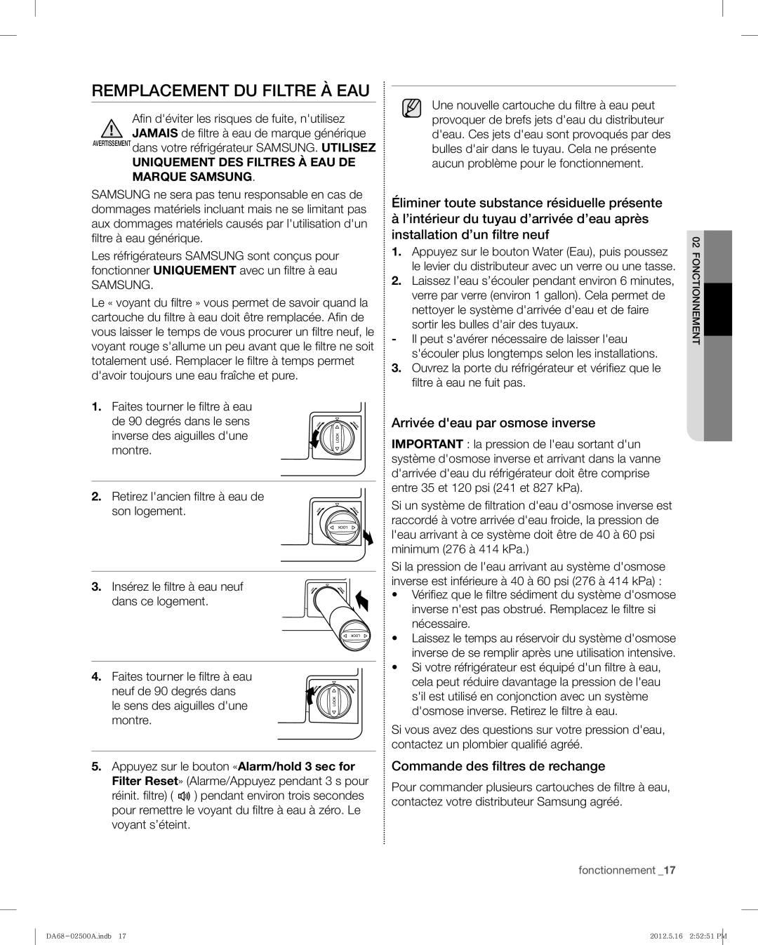 Samsung RSG307AAWP Remplacement DU Filtre À EAU, Arrivée deau par osmose inverse, Commande des ﬁltres de rechange 