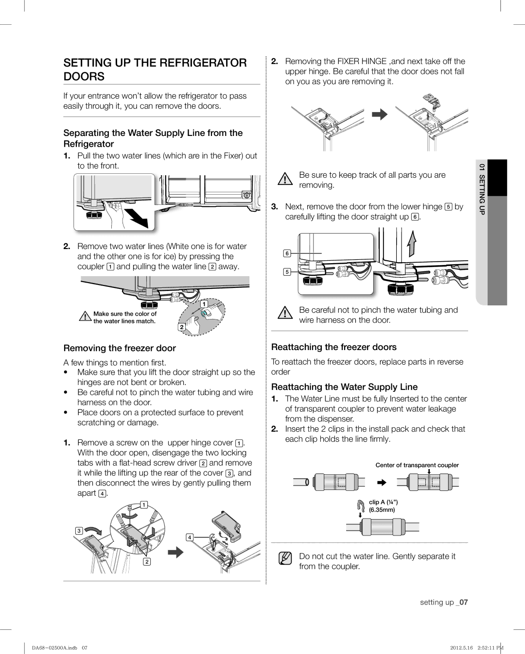 Samsung RSG307AAWP user manual Setting UP the Refrigerator Doors, Separating the Water Supply Line from the Refrigerator 