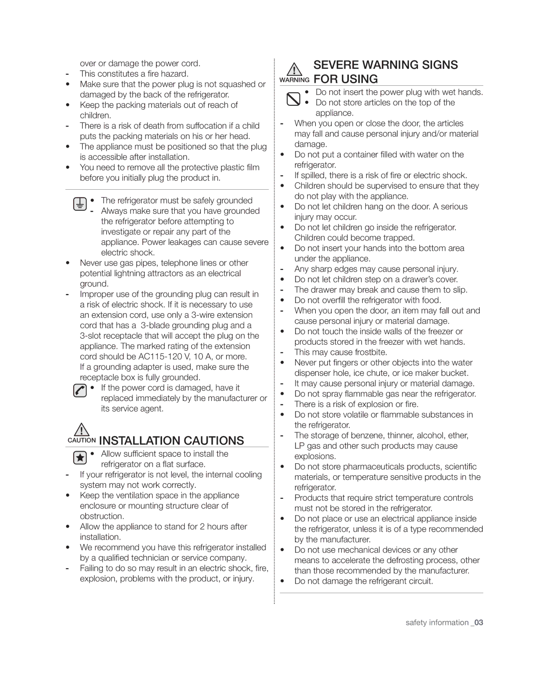 Samsung RSG309** user manual Severe Warning Signs Warning for Using, Ground, Do not damage the refrigerant circuit 