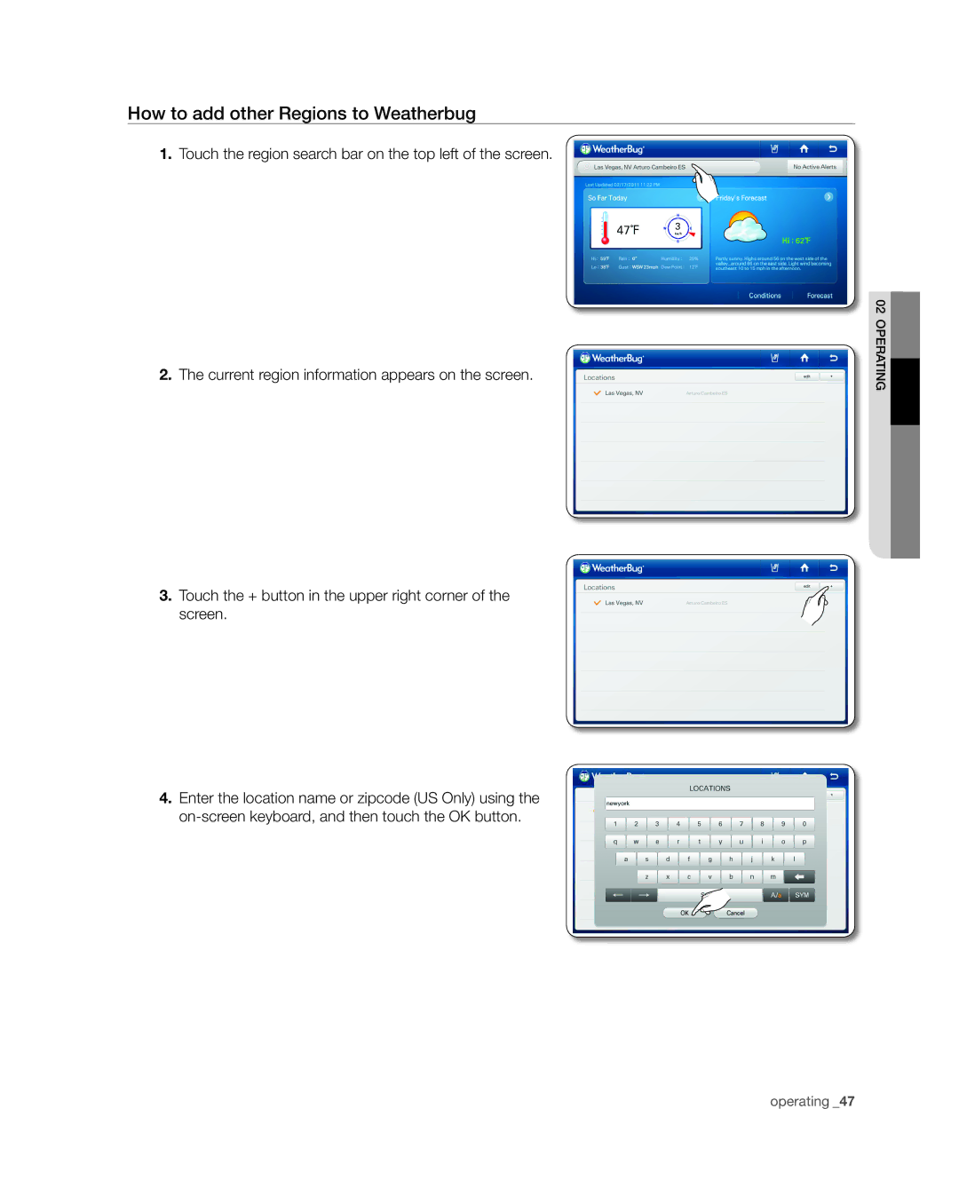 Samsung RSG309** How to add other Regions to Weatherbug, Touch the region search bar on the top left of the screen 