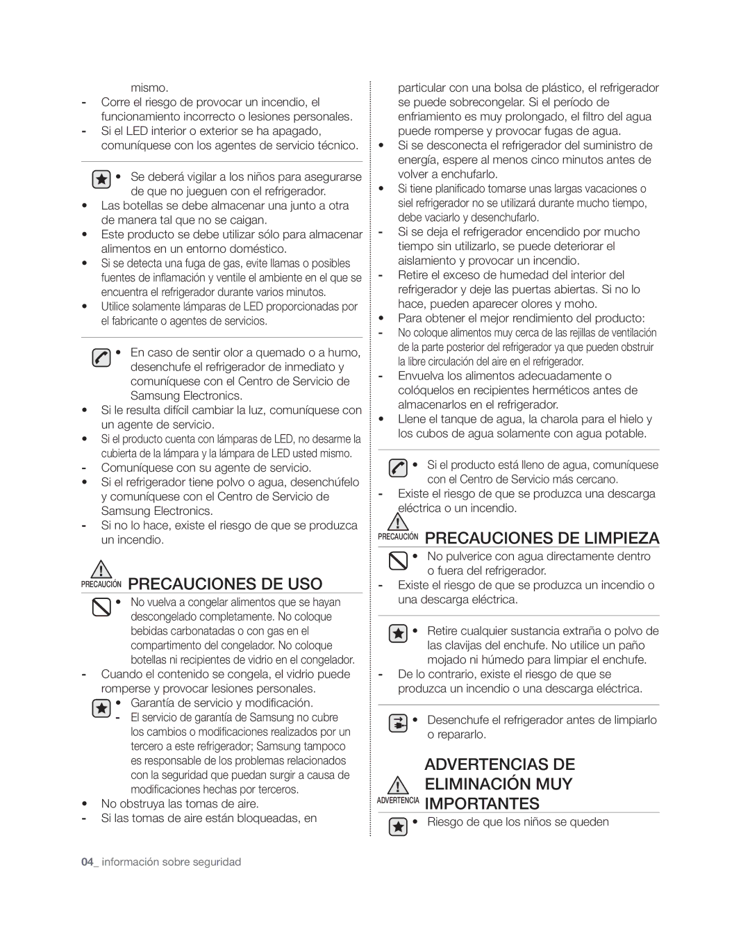 Samsung RSG309** PRECAUCIÓN Precauciones DE USO, PRECAUCIÓN Precauciones DE Limpieza, Advertencias DE Eliminación MUY 