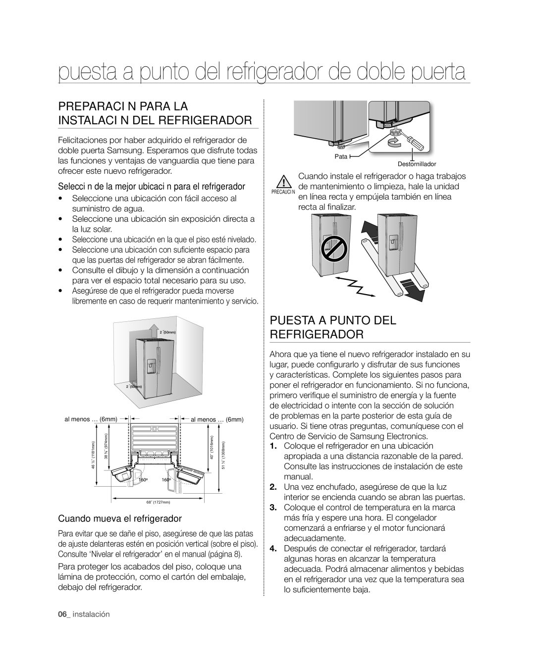 Samsung RSG309** user manual Preparación para la instalación del refrigerador, Puesta a punto del refrigerador 