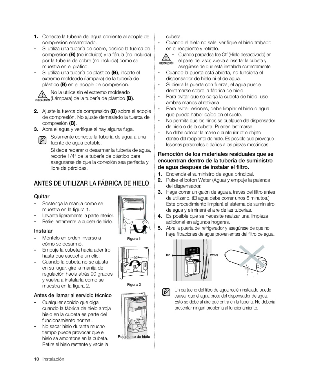 Samsung RSG309** user manual Antes de utilizar la fábrica de hielo, Quitar, Instalar, Antes de llamar al servicio técnico 