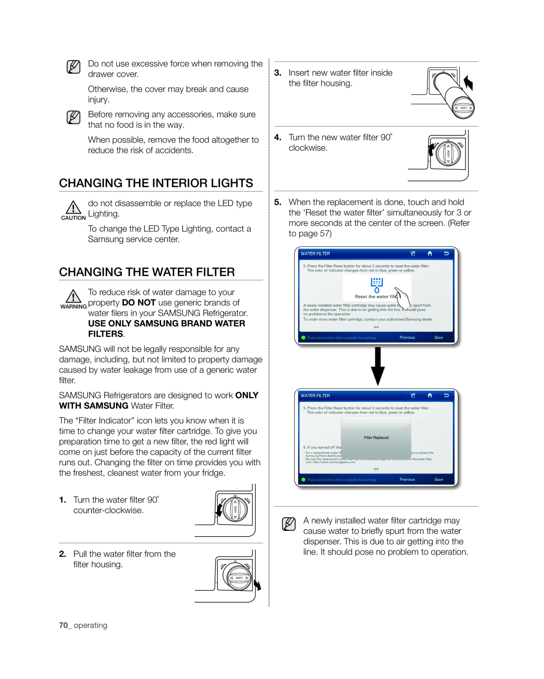 Samsung RSG309** user manual Changing the interior lights, Changing the water filter, Use Only Samsung Brand Water Filters 
