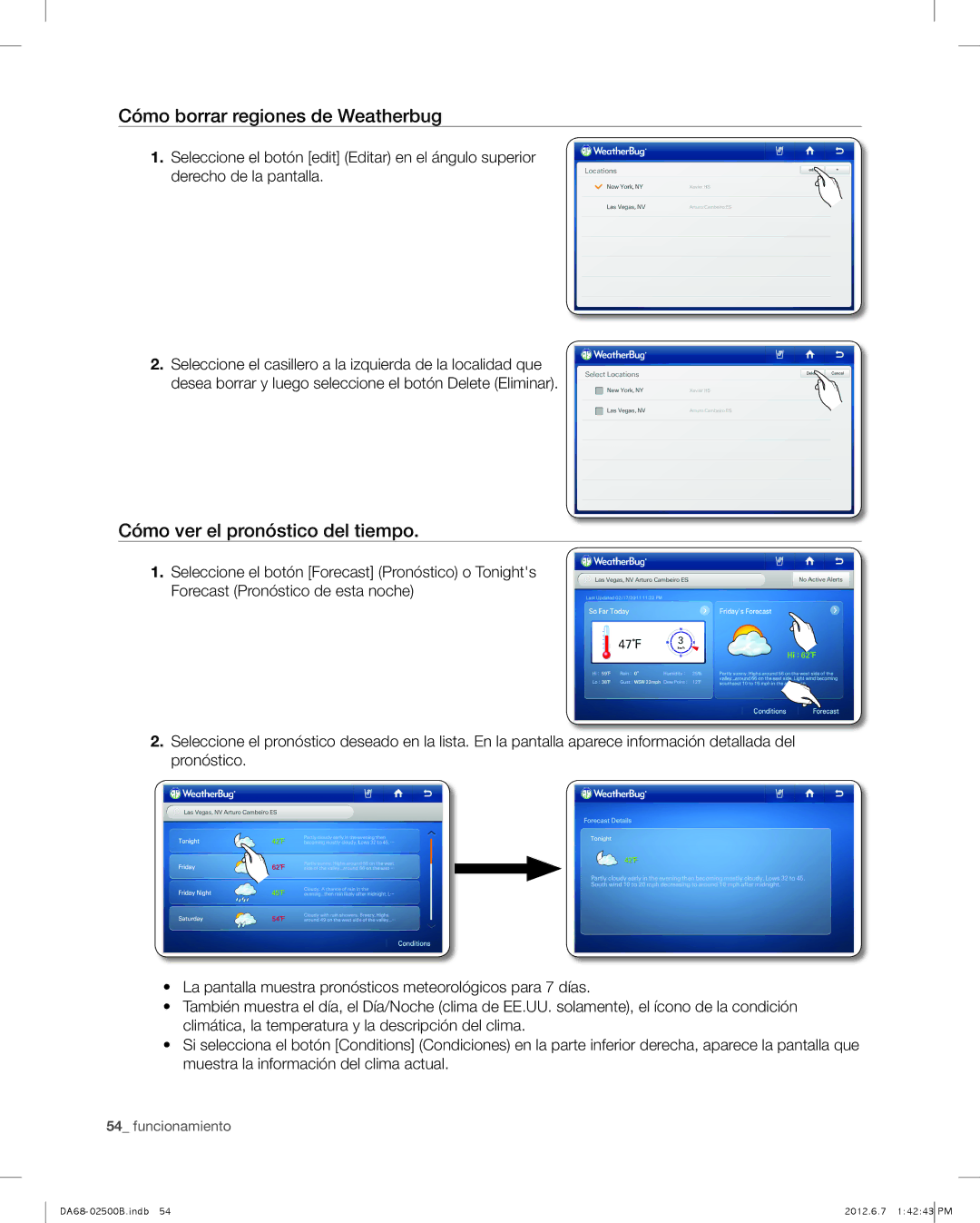 Samsung RSG309AARS user manual Cómo borrar regiones de Weatherbug, Cómo ver el pronóstico del tiempo 