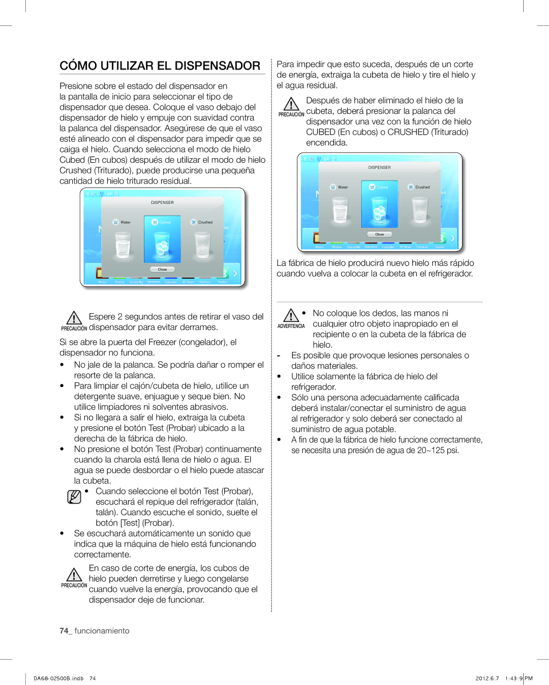 Samsung RSG309AARS user manual Cómo utilizar el dispensador, Cubed En cubos o Crushed Triturado encendida 