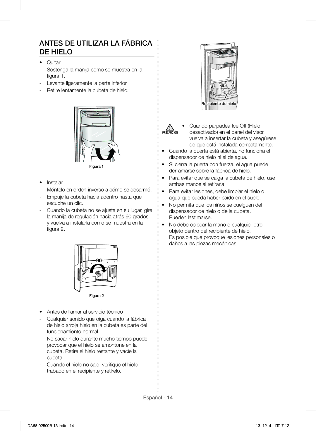 Samsung RSG309AARS/XAA manual Antes DE Utilizar LA Fábrica DE Hielo, Cuando parpadea Ice Off Hielo 