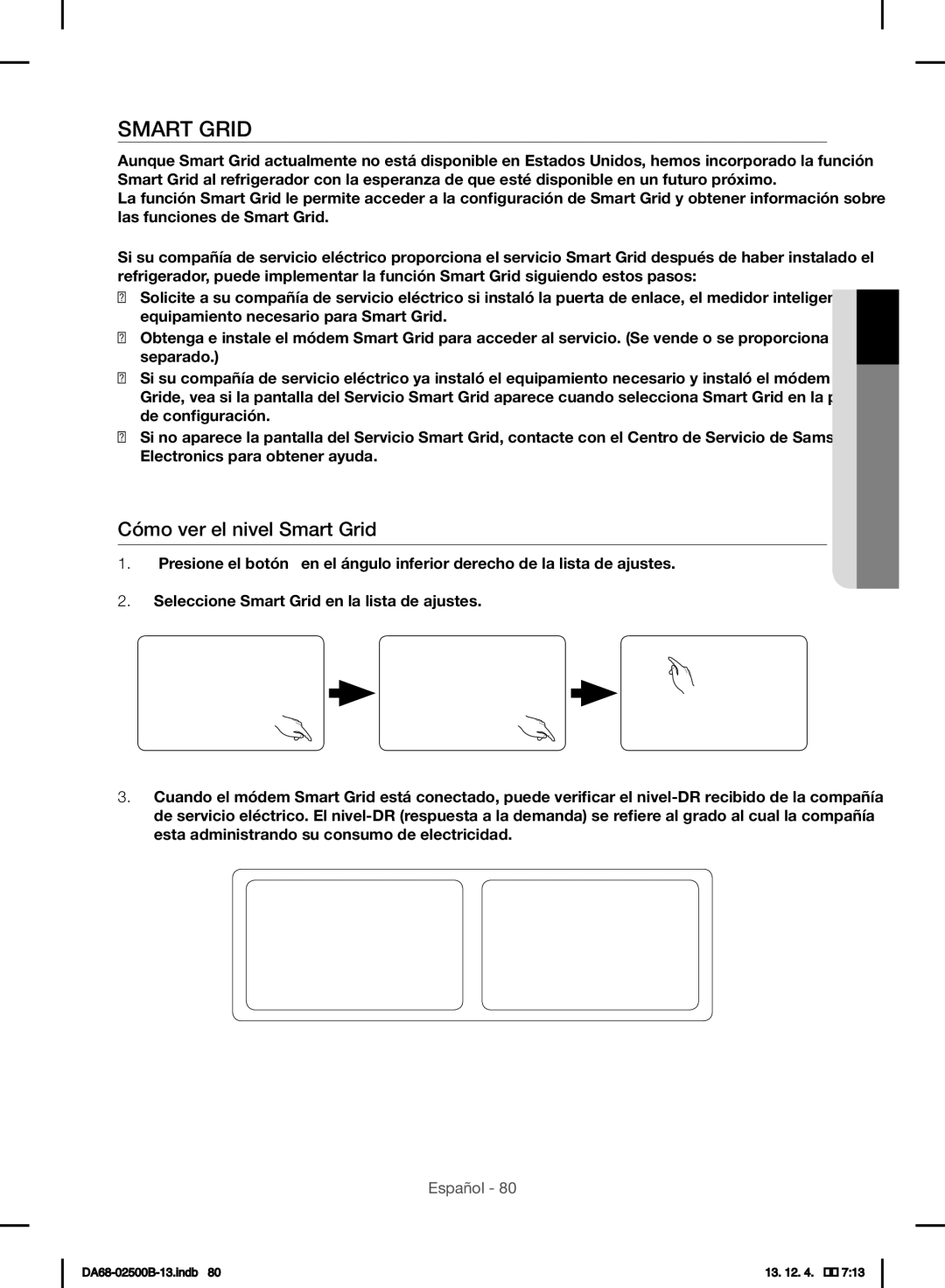 Samsung RSG309AARS/XAA manual Cómo ver el nivel Smart Grid 