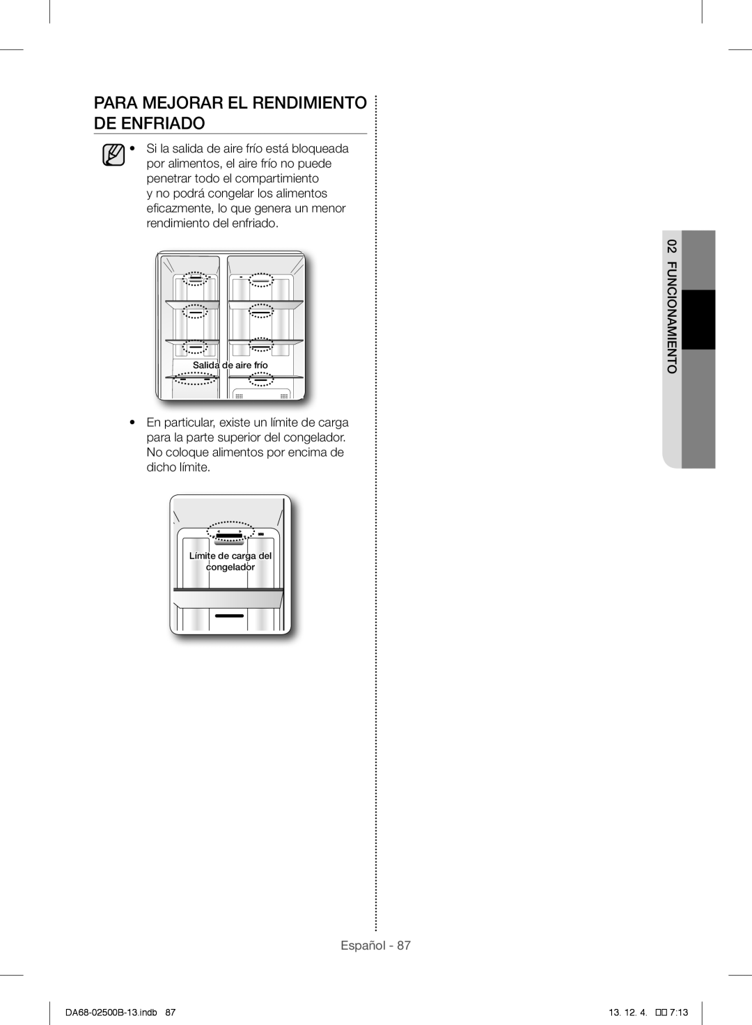 Samsung RSG309AARS/XAA manual Para Mejorar EL Rendimiento DE Enfriado 