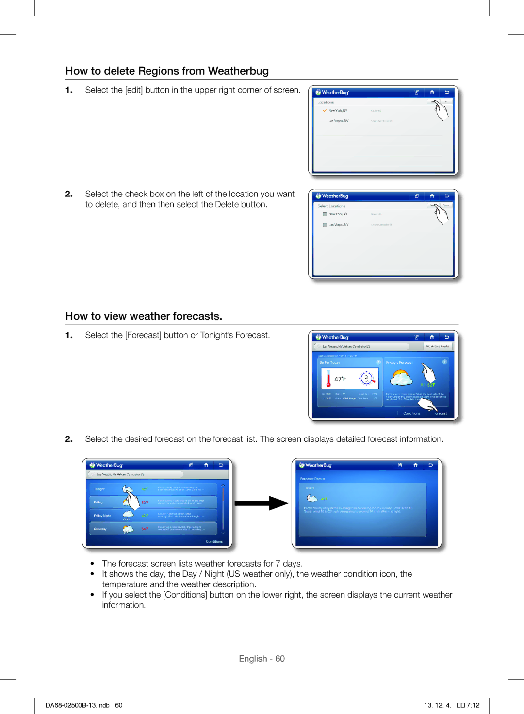 Samsung RSG309AARS/XAA manual How to delete Regions from Weatherbug, How to view weather forecasts 