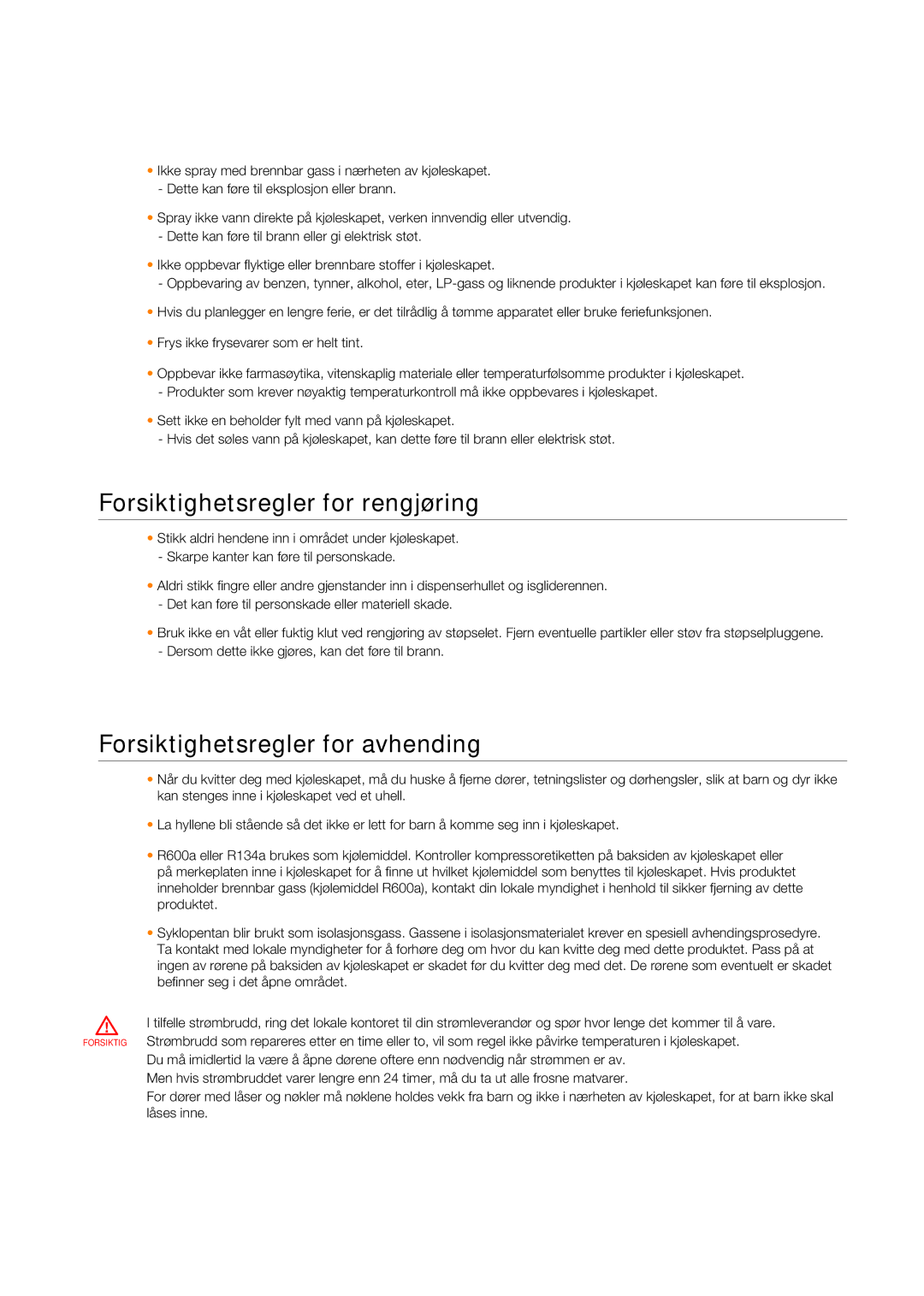 Samsung RSG5UURS1/XEE, RSG5DUSW1/XEE, RSG5FURS1/XEE Forsiktighetsregler for rengjøring, Forsiktighetsregler for avhending 