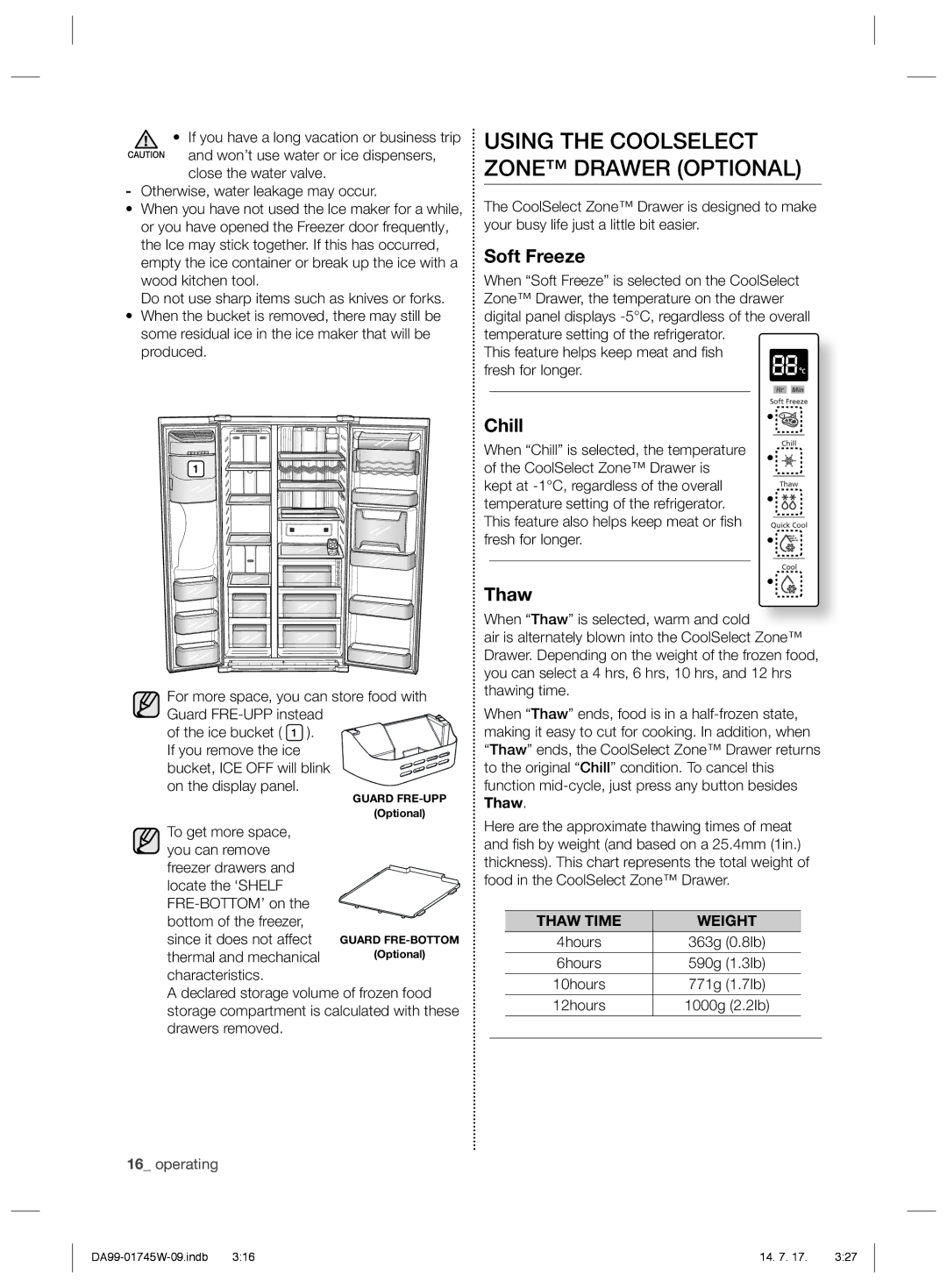 Samsung RSG5FUPN1/SML manual Using the Coolselect Zone Drawer Optional, Soft Freeze, Chill, Thaw 