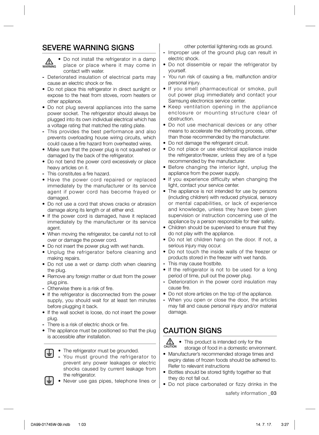 Samsung RSG5FUPN1/SML manual Severe Warning Signs, This provides the best performance and also 