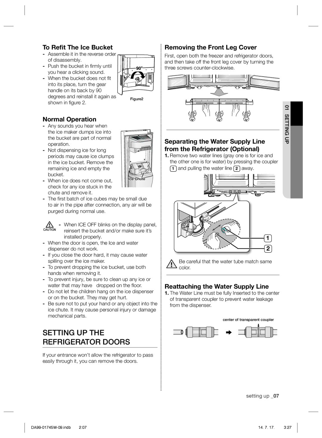 Samsung RSG5FUPN1/SML manual To Reﬁt The Ice Bucket, Normal Operation, Removing the Front Leg Cover 