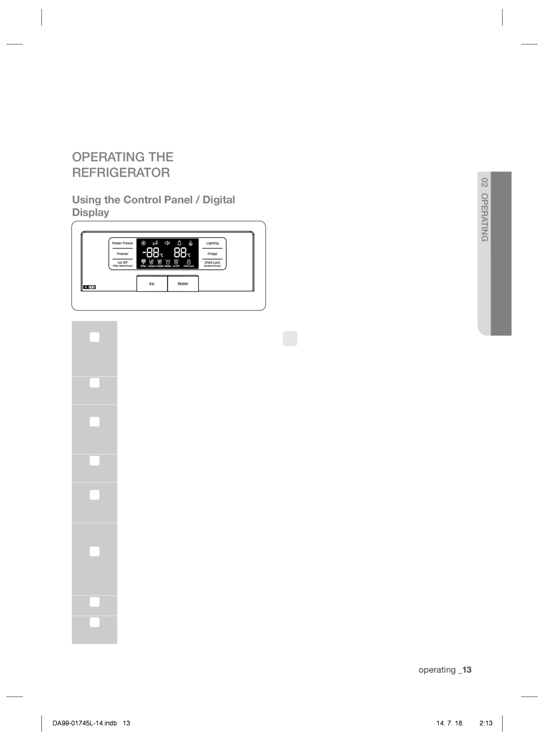 Samsung RSG5KURS1/MTR Operating the Samsung side- by-side refrigerator, Operating Refrigerator, Using the Digital Display 