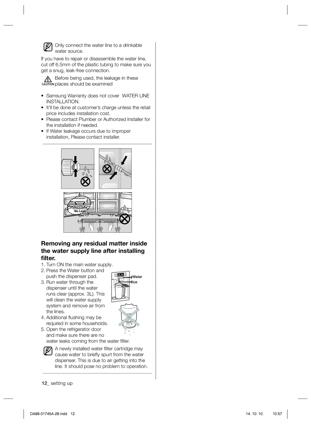 Samsung RSG5FUPS1/SML, RSG5FURS1/SML, RSG5FUTS1/SML manual Water leaks coming from the water filter 