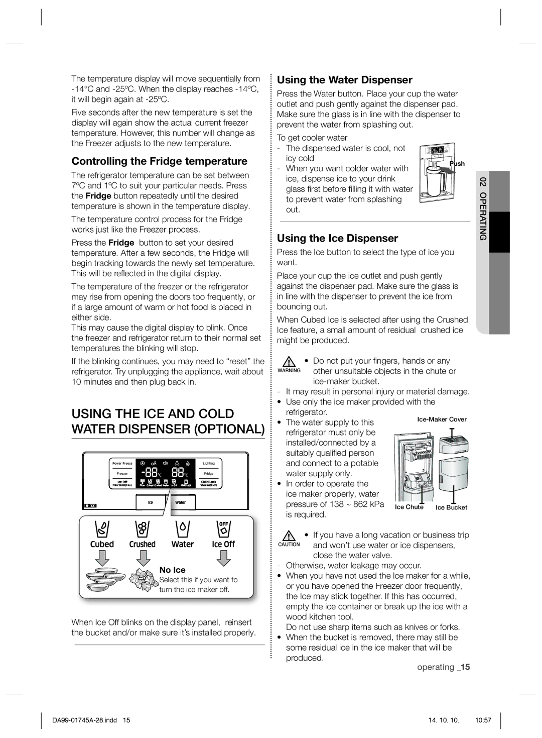 Samsung RSG5FUPS1/SML manual Using the Water Dispenser, Controlling the Fridge temperature, Using the Ice Dispenser 