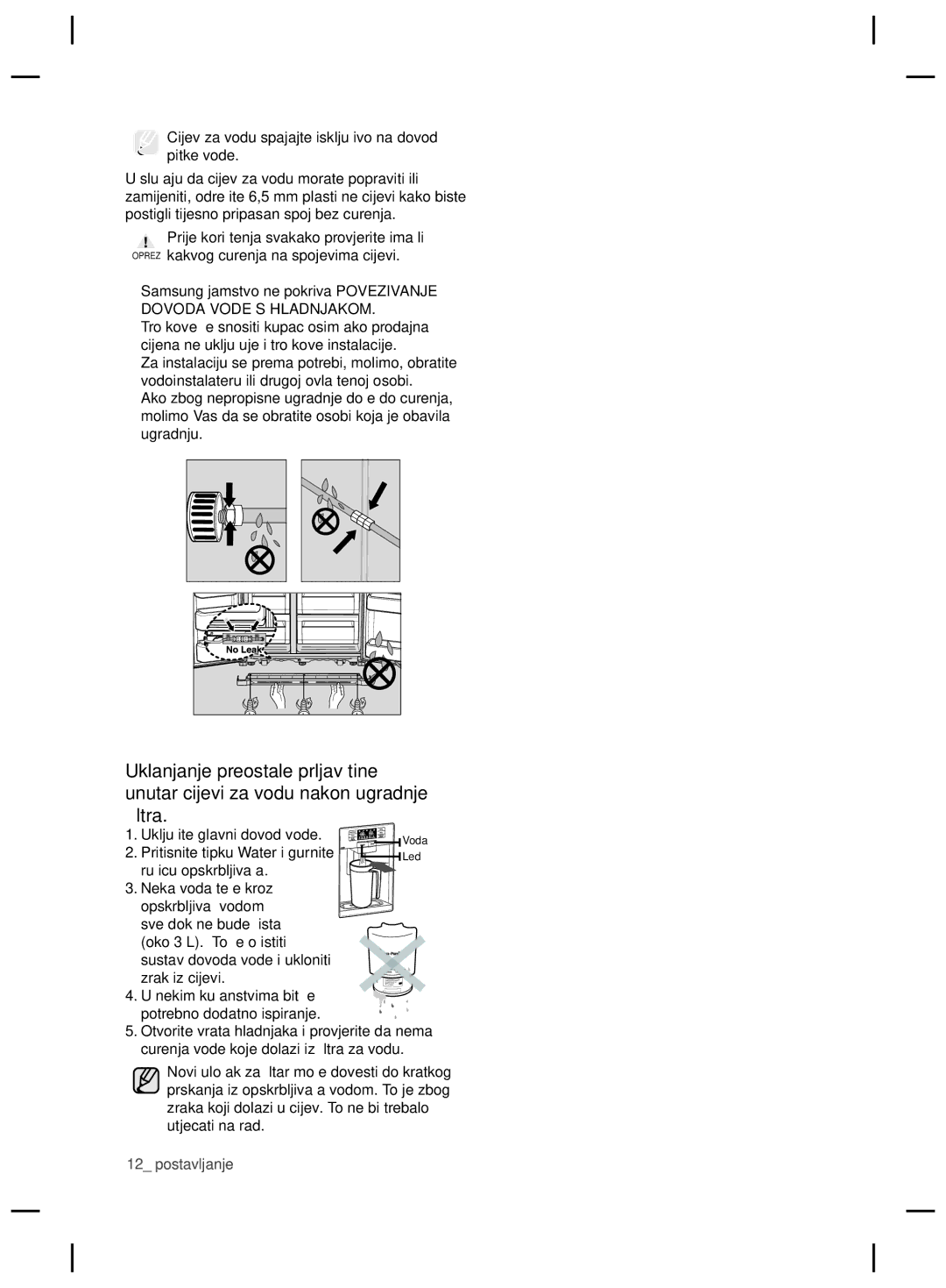 Samsung RSG5FUBP1/EUR, RSG5FURS1/ANU, RSG5PURS1/EUR manual Uključite glavni dovod vode, Pritisnite tipku Water i gurnite 