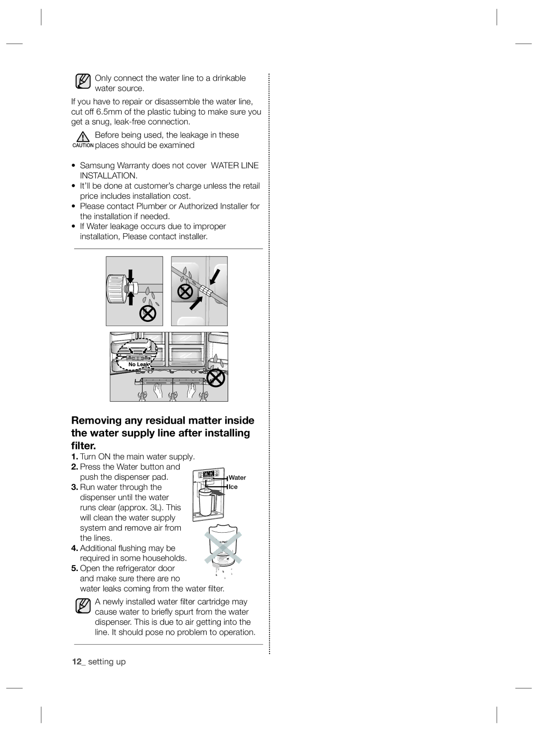 Samsung RSG5FURS1/EUR, RSG5FURS1/ANU, RSG5PURS1/EUR, RSG5PURS1/XEF Open the refrigerator door and make sure there are no 