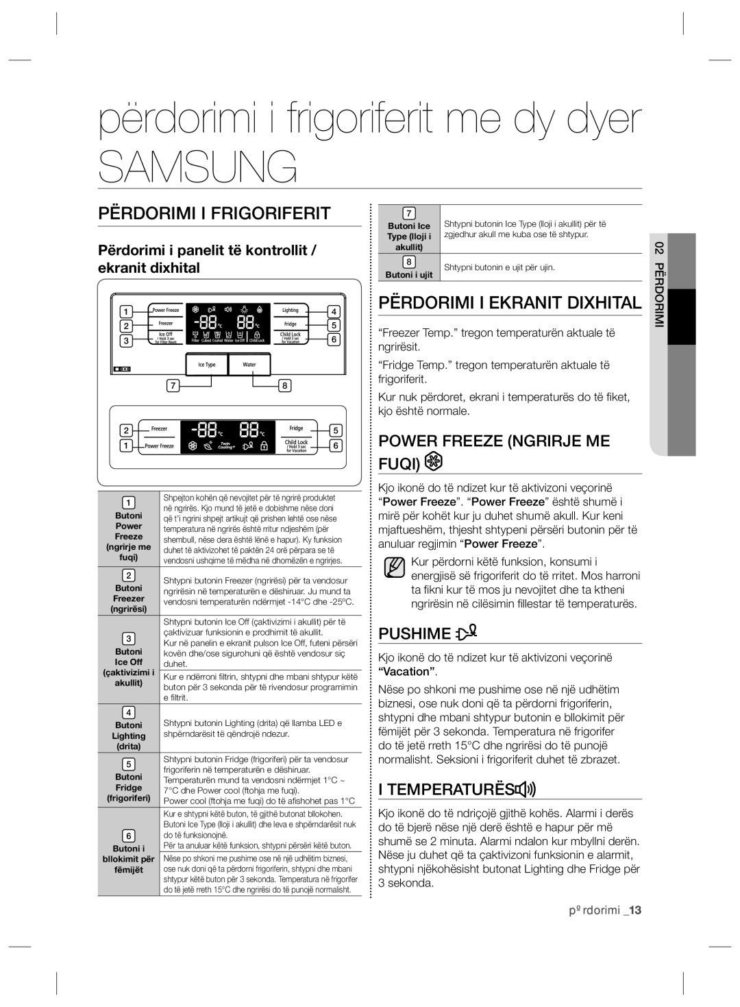 Samsung RSG5FURS1/XEO manual Përdorimi i frigoriferit me dy dyer, Përdorimi I Frigoriferit, Përdorimi I Ekranit Dixhital 