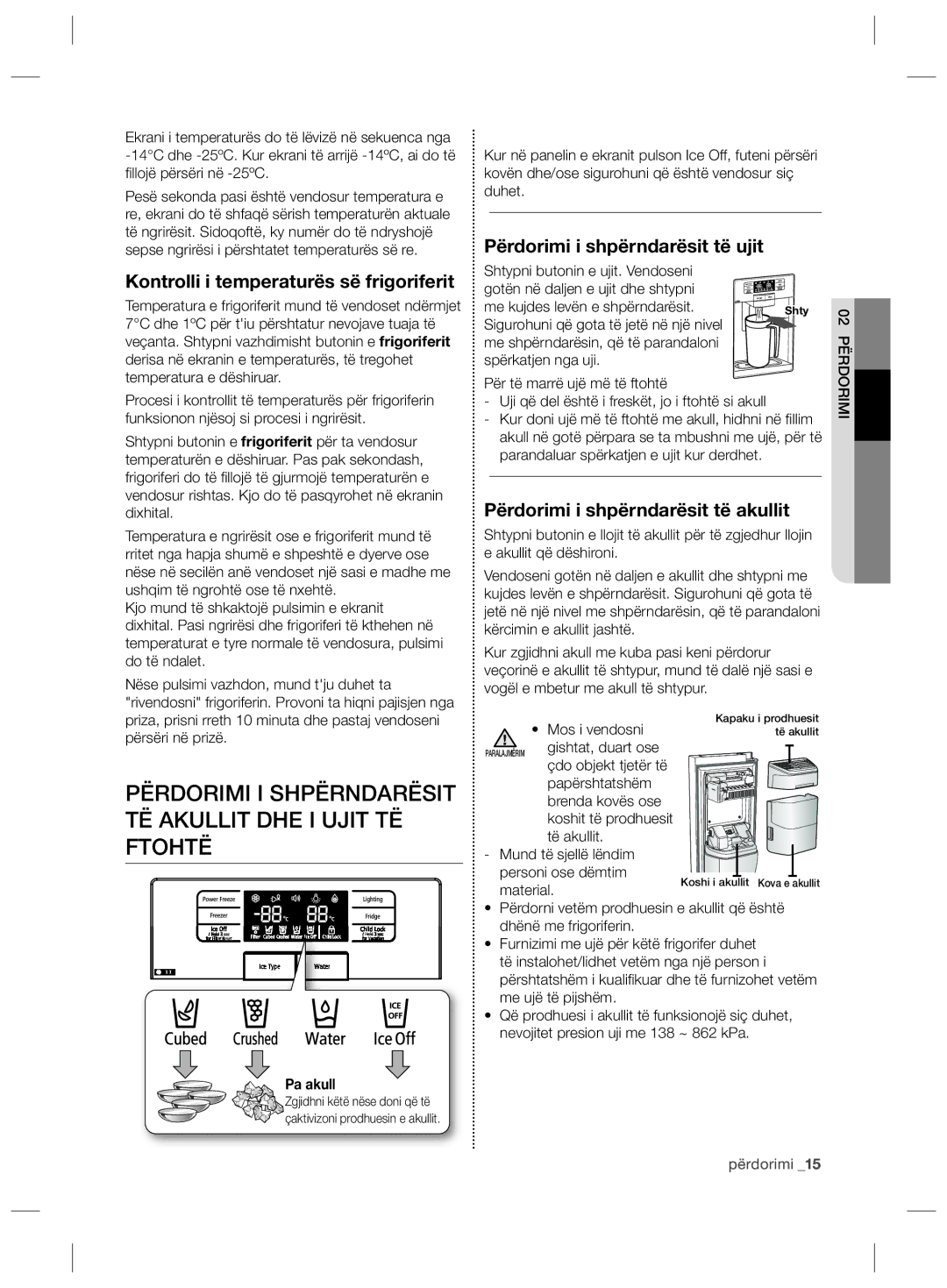 Samsung RSG5FURS1/ANU Përdorimi I Shpërndarësit TË Akullit DHE I Ujit TË Ftohtë, Kontrolli i temperaturës së frigoriferit 