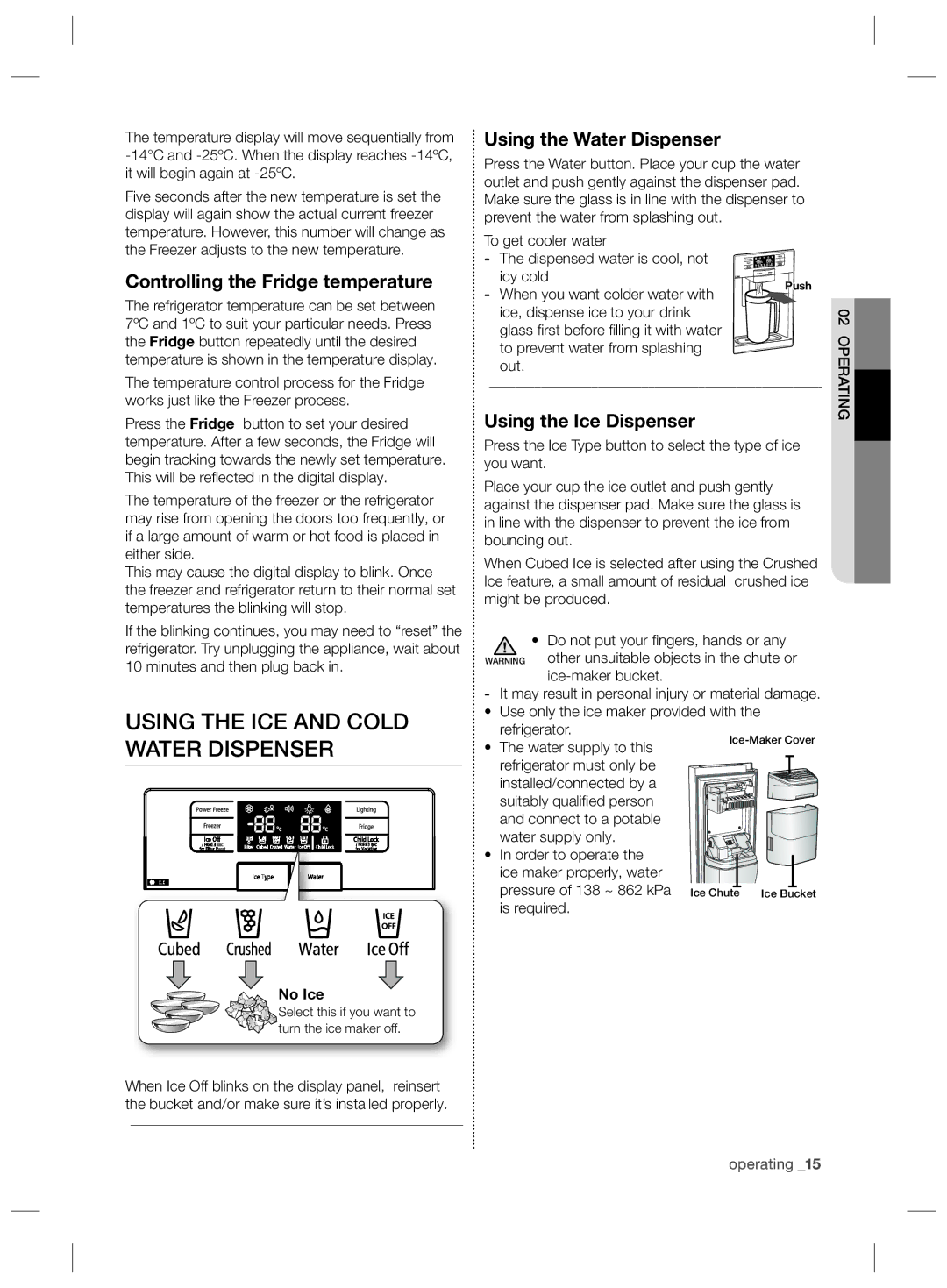 Samsung RSG5PURS1/XEO Using the ICE and Cold Water Dispenser, Controlling the Fridge temperature, Using the Ice Dispenser 