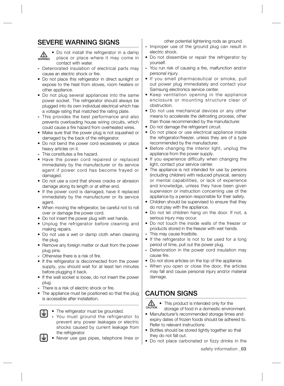 Samsung RSG5FURS1/EUR, RSG5FURS1/ANU, RSG5PURS1/EUR manual Severe Warning Signs, This provides the best performance and also 