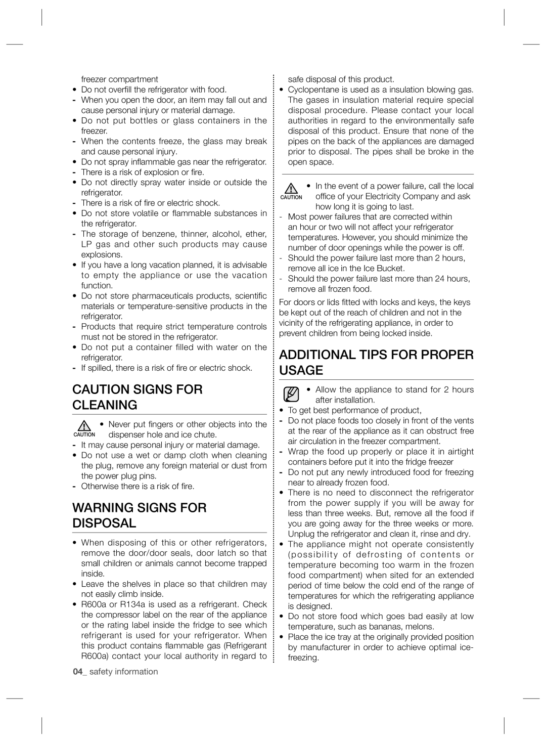 Samsung RSG5FUBP1/EUR, RSG5FURS1/ANU Cleaning, Disposal, Additional Tips for Proper Usage, How long it is going to last 