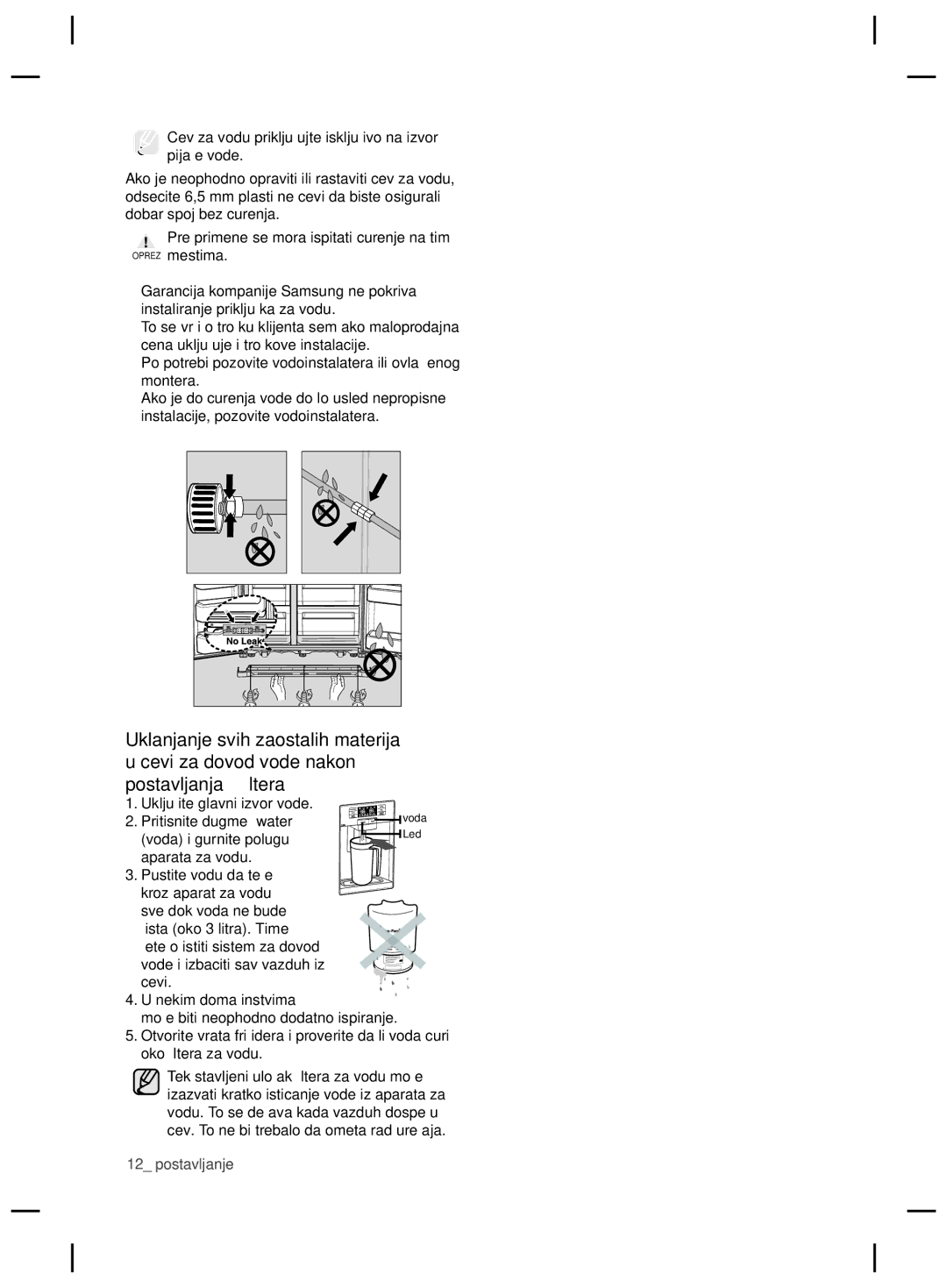 Samsung RSG5FURS1/ANU manual Po potrebi pozovite vodoinstalatera ili ovlašćenog montera, Uključite glavni izvor vode 