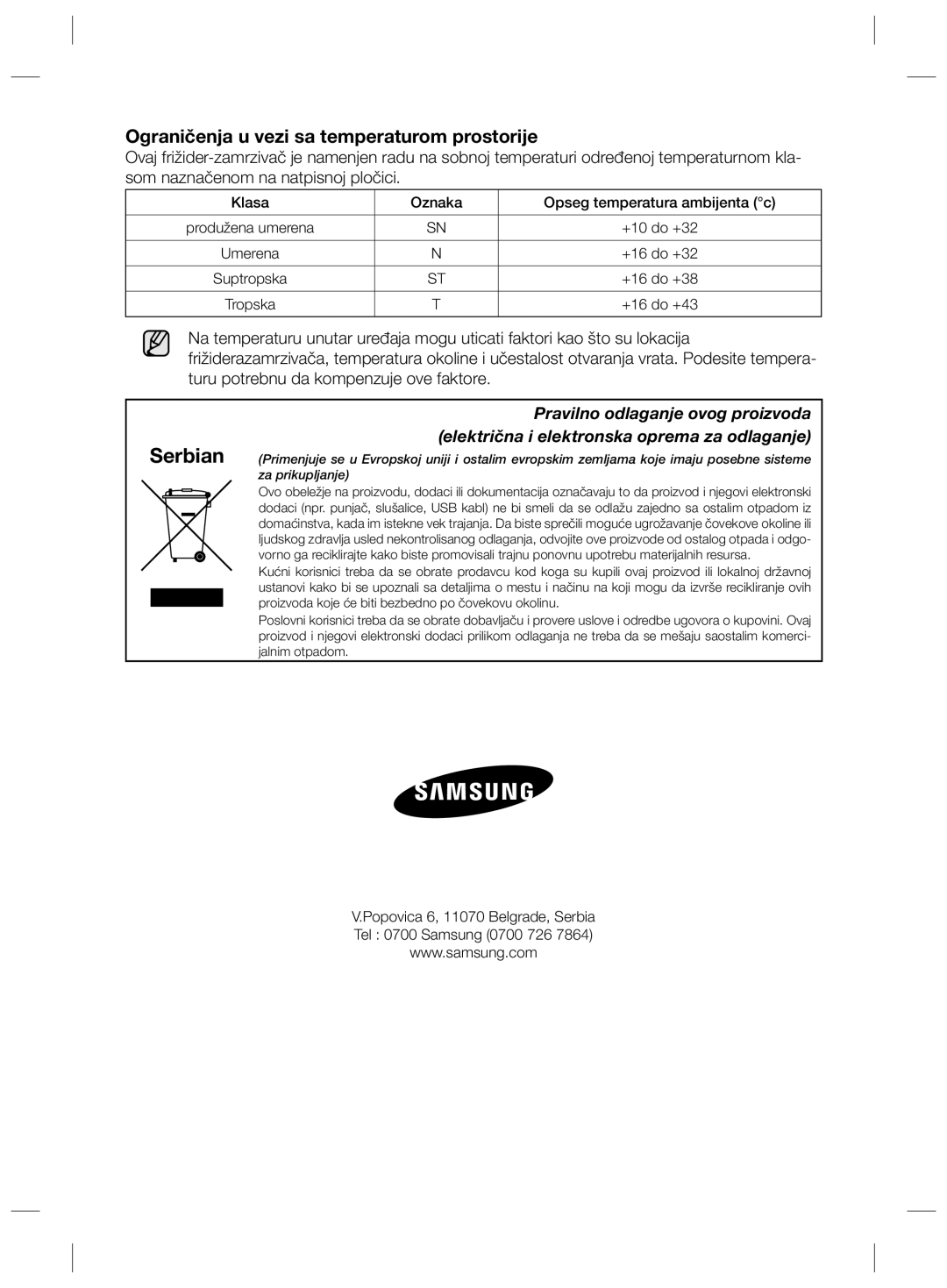 Samsung RSG5FURS1/SML manual Ograničenja u vezi sa temperaturom prostorije, Klasa Oznaka Opseg temperatura ambijenta c 