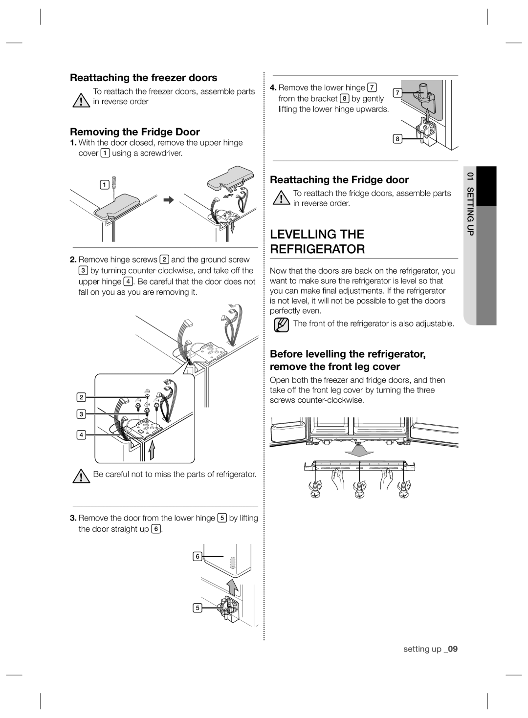 Samsung RSG5FURS1/ANU, RSG5PURS1/EUR manual Levelling Refrigerator, Reattaching the freezer doors, Removing the Fridge Door 