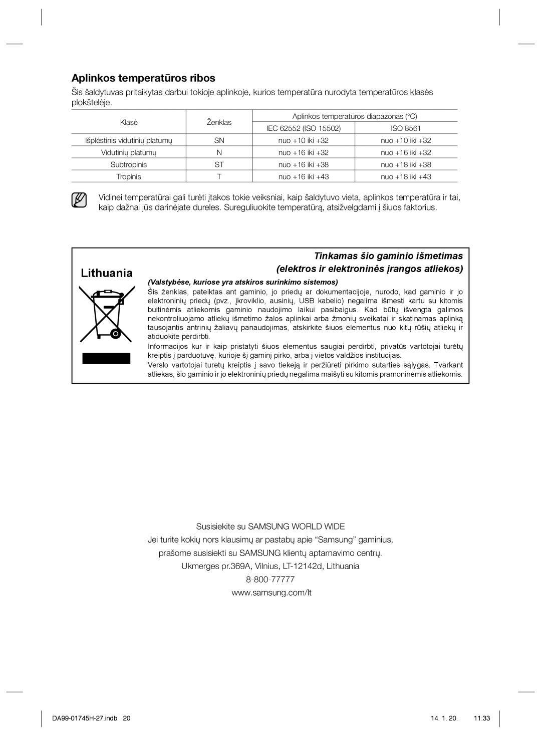 Samsung RSG5FURS1/BWT, RSG5FUMH1/BWT manual Aplinkos temperatūros ribos, Klasė Ženklas Aplinkos temperatūros diapazonas C 