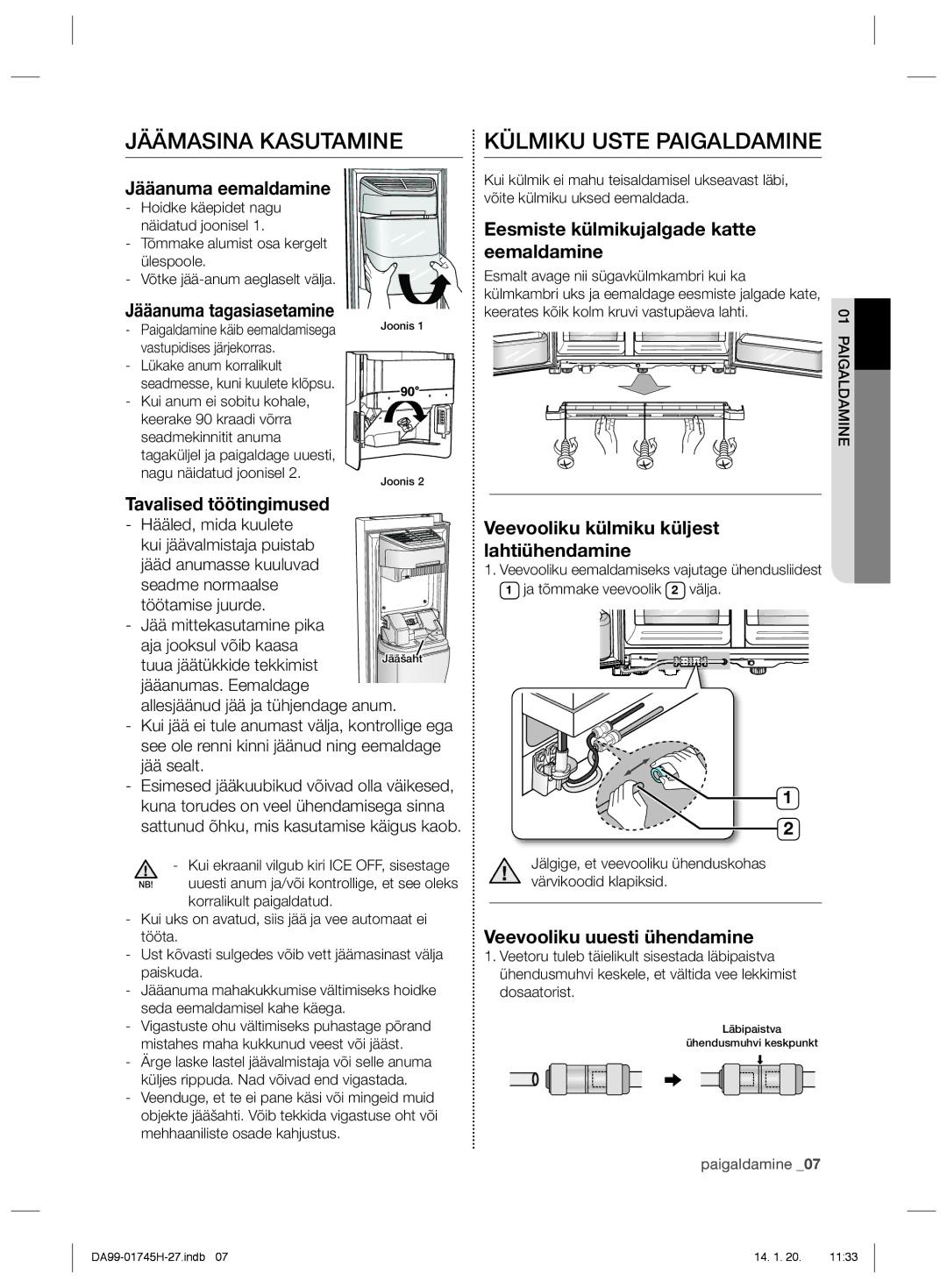 Samsung RSG5FUMH1/BWT, RSG5FURS1/BWT manual Jäämasina Kasutamine, Külmiku Uste Paigaldamine 