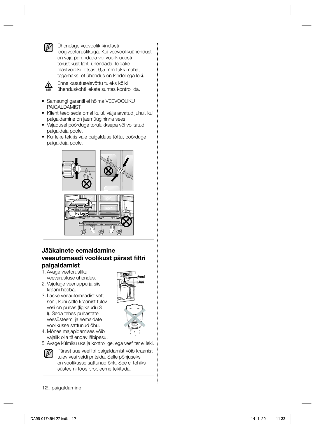 Samsung RSG5FURS1/BWT, RSG5FUMH1/BWT manual Avage veetorustiku, Veevarustuse ühendus, Vajutage veenuppu ja siis 