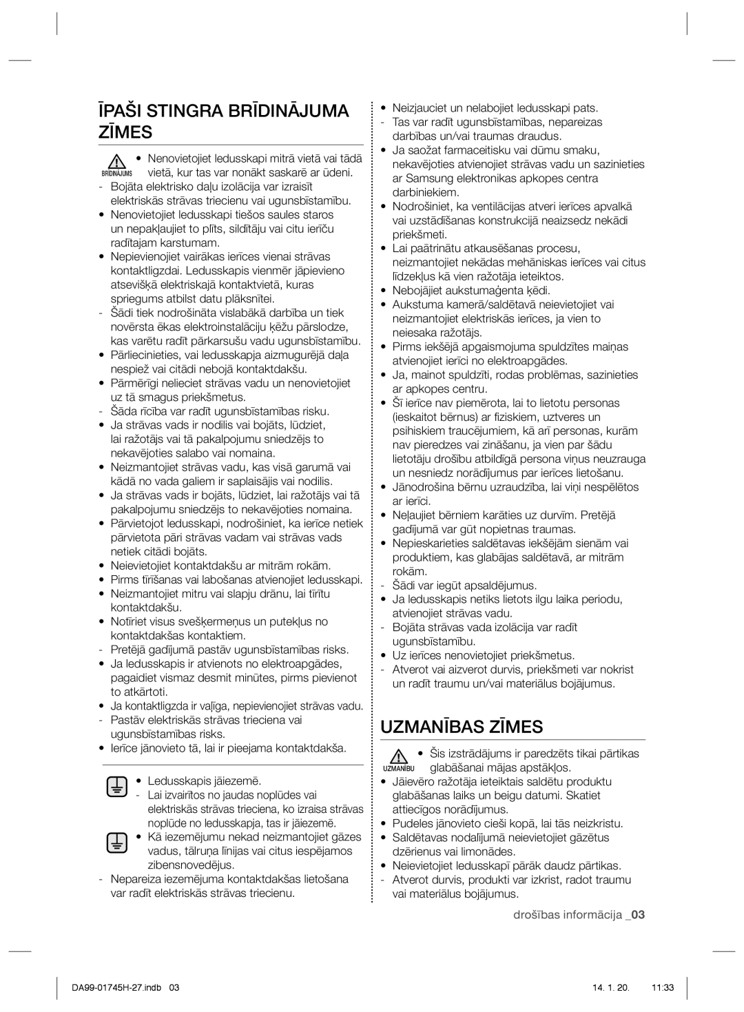 Samsung RSG5FUMH1/BWT, RSG5FURS1/BWT manual Īpaši Stingra Brīdinājuma Zīmes, Uzmanības Zīmes, Drošības informācija 