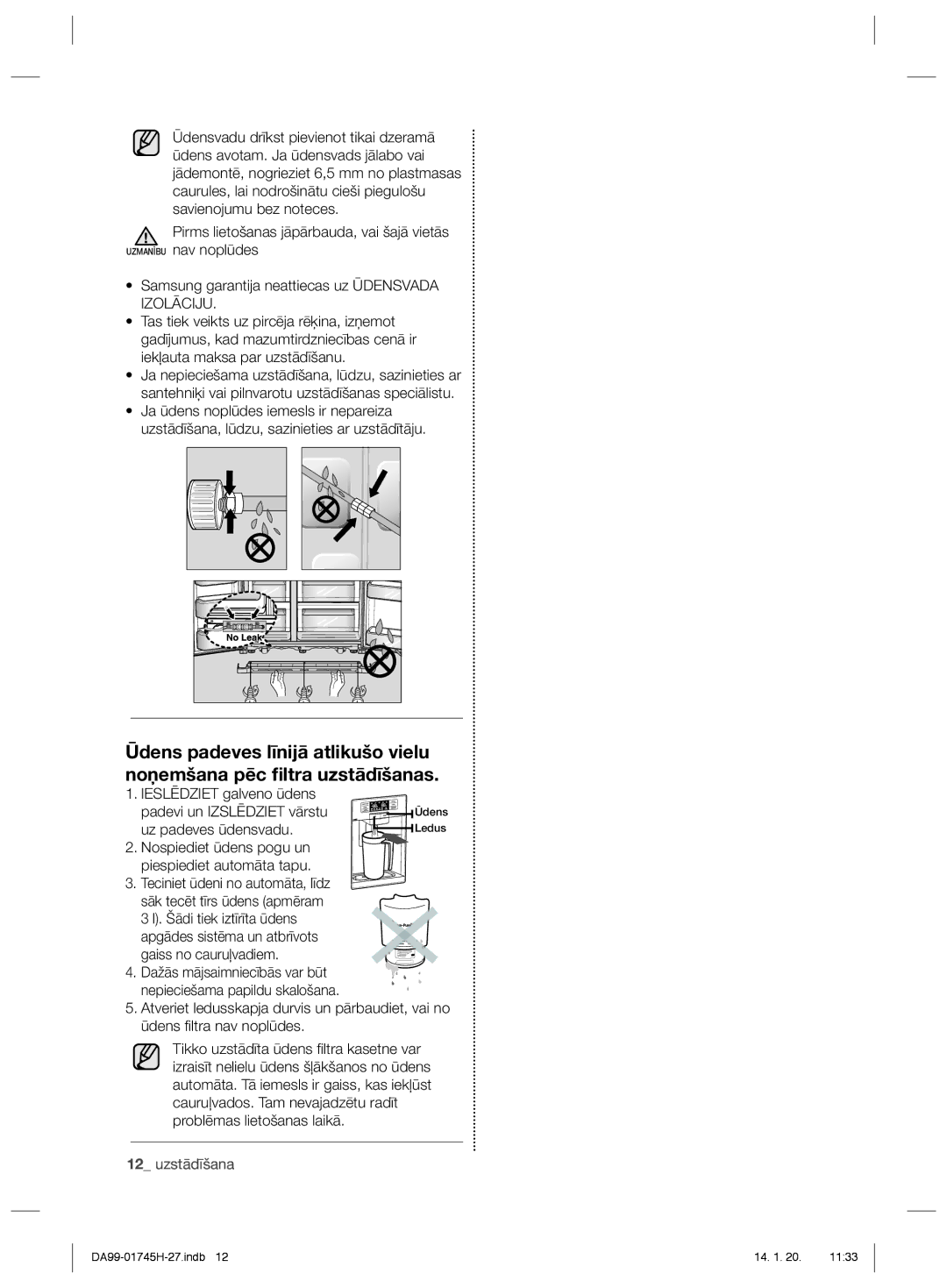 Samsung RSG5FURS1/BWT, RSG5FUMH1/BWT manual Ieslēdziet galveno ūdens Padevi un Izslēdziet vārstu, Uz padeves ūdensvadu 