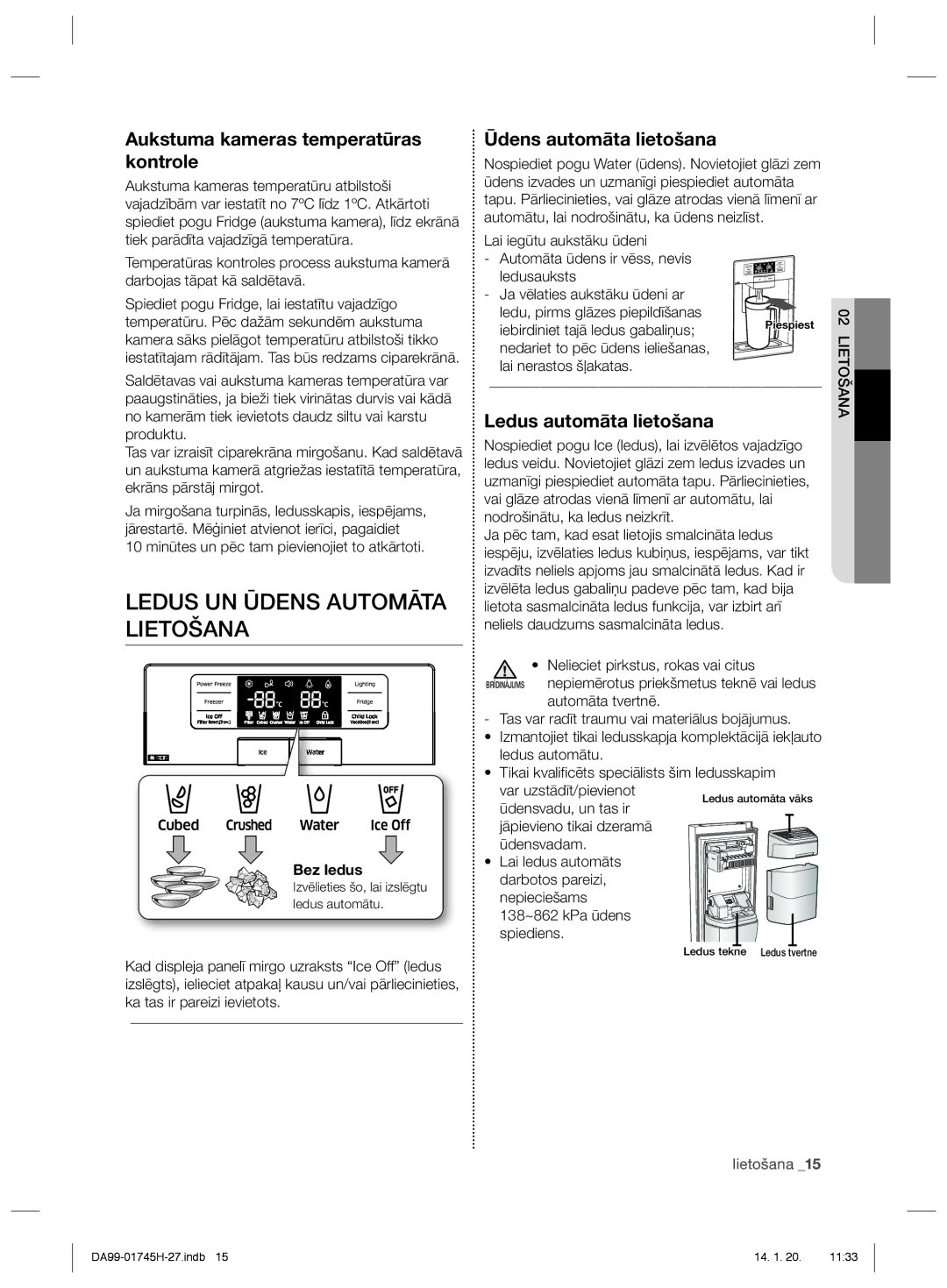 Samsung RSG5FUMH1/BWT Ledus UN Ūdens Automāta Lietošana, Aukstuma kameras temperatūras kontrole, Ūdens automāta lietošana 